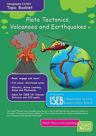 CE/KS3 Geography: Plate Tectonics, Volcanoes & Earthquakes
