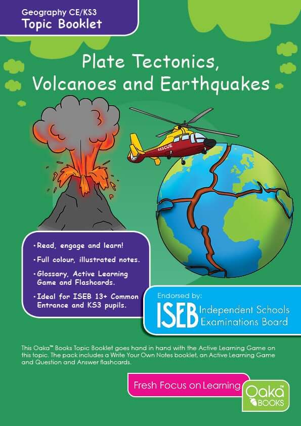 CE/KS3 Geography: Plate Tectonics, Volcanoes & Earthquakes