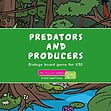 Predators and Producers Game